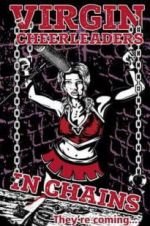 Watch Virgin Cheerleaders in Chains Vodlocker