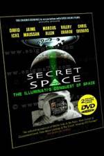 Watch Secret Space Volume 1: The Illuminatis Conquest of Space Vodlocker