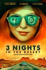 Watch 3 Nights in the Desert Vodlocker