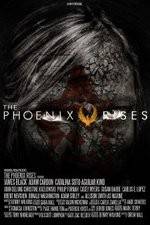 Watch The Phoenix Rises Vodlocker
