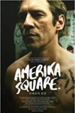 Watch Amerika Square Vodlocker
