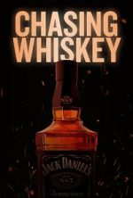 Watch Chasing Whiskey Vodlocker