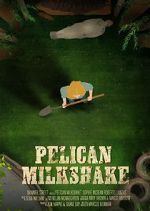 Watch Pelican Milkshake (Short 2020) Vodlocker