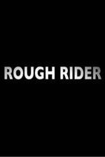 Watch Rough Rider Vodlocker
