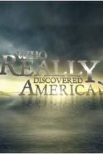 Watch Who Really Discovered America Vodlocker