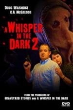 Watch A Whisper in the Dark 2 Vodlocker