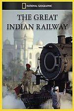 Watch The Great Indian Railway Vodlocker