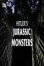 Watch Hitler's Jurassic Monsters Vodlocker
