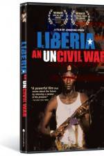 Watch Liberia An Uncivil War Vodlocker