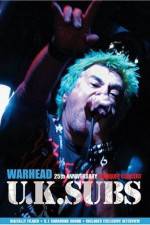 Watch U.K. SUBS : Warhead - 25th Anniversary Live at Marquee Vodlocker