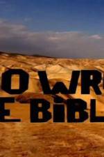 Watch Who Wrote the Bible Vodlocker