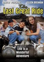 Watch The Last Great Ride Vodlocker