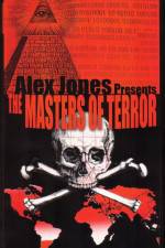 Watch Masters Of Terror - Alex Jones Vodlocker
