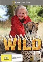 Watch Betty White Goes Wild Vodlocker