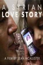 Watch A Syrian Love Story Vodlocker