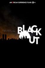 Watch American Experience: The Blackout Vodlocker