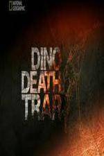 Watch National Geographic Dino Death Trap Vodlocker