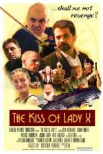 Watch The Kiss of Lady X Vodlocker