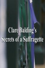 Watch Clare Balding\'s Secrets of a Suffragette Vodlocker