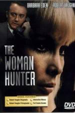 Watch The Woman Hunter Vodlocker