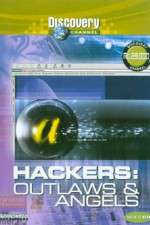 Watch Hackers: Outlaws and Angels Vodlocker