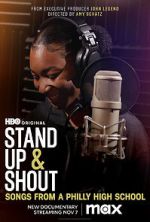 Watch Stand Up & Shout: Songs From a Philly High School Vodlocker