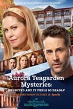 Watch Aurora Teagarden Mysteries: Reunited and it Feels So Deadly Vodlocker