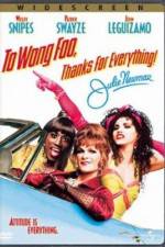 Watch To Wong Foo Thanks for Everything, Julie Newmar Vodlocker