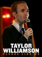 Watch Taylor Williamson: Please Like Me Vodlocker