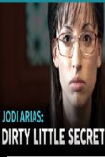 Watch Jodi Arias - Dirty Little Secret Vodlocker