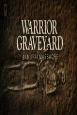 Watch National Geographic Warrior Graveyard: Samurai Massacre Vodlocker