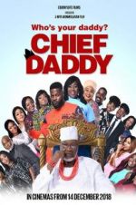 Watch Chief Daddy Vodlocker