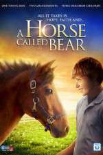Watch A Horse Called Bear Vodlocker