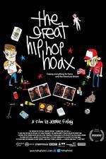Watch The Great Hip Hop Hoax Vodlocker