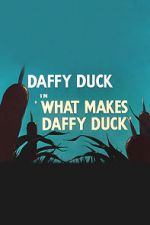 Watch What Makes Daffy Duck (Short 1948) Vodlocker