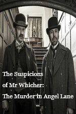 Watch The Suspicions of Mr Whicher The Murder in Angel Lane Vodlocker