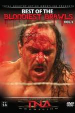Watch TNA Wrestling: The Best of the Bloodiest Brawls Volume 1 Vodlocker