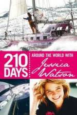 Watch 210 Days  Around The World With Jessica Watson Vodlocker