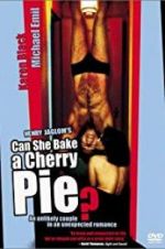 Watch Can She Bake a Cherry Pie? Vodlocker