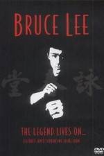 Watch Bruce Lee The Legend Lives On Vodlocker