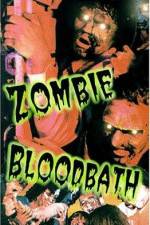 Watch Zombie Bloodbath Vodlocker