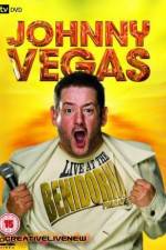 Watch Johnny Vegas: Live at The Benidorm Palace Vodlocker