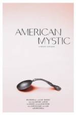 Watch American Mystic Vodlocker