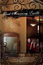 Watch Good Mourning, Lucille Vodlocker