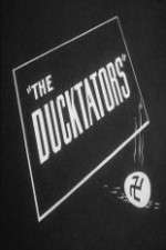 Watch The Ducktators Vodlocker