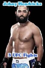 Watch Johny Hendricks 3 UFC Fights Vodlocker