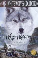 Watch White Wolves III Cry of the White Wolf Vodlocker