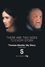 Watch Thomas Markle: My Story Vodlocker