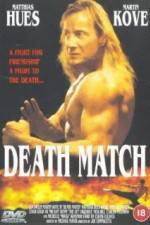 Watch Death Match Vodlocker
