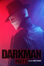 Watch Darkman (Part II) (Short 2020) Vodlocker